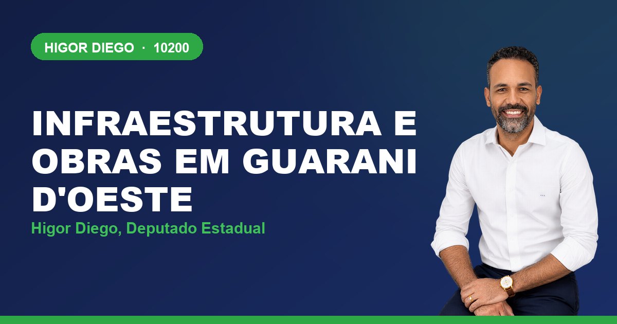 Infraestrutura e Obras em Guarani d'Oeste, com Higor Diego, deputado estadual 10200