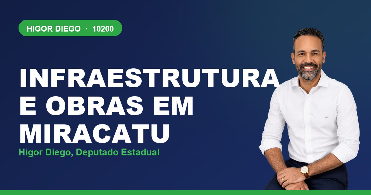 Infraestrutura e Obras em Miracatu, com Higor Diego, deputado estadual 10200
