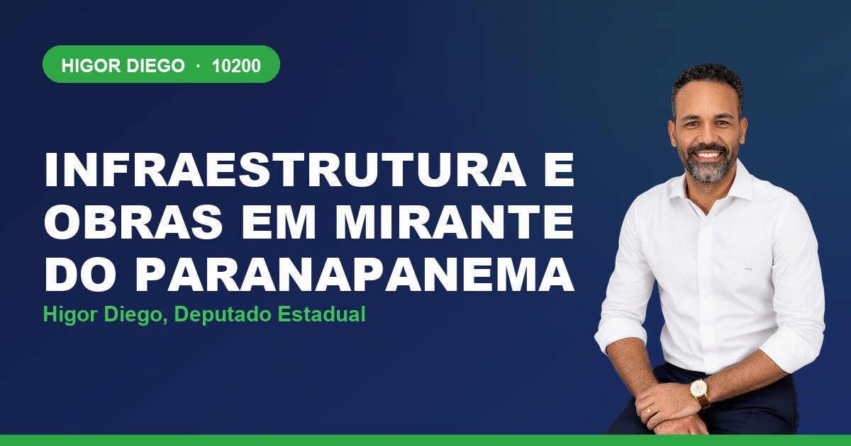 Infraestrutura e Obras em Mirante do Paranapanema, com Higor Diego, deputado estadual 10200