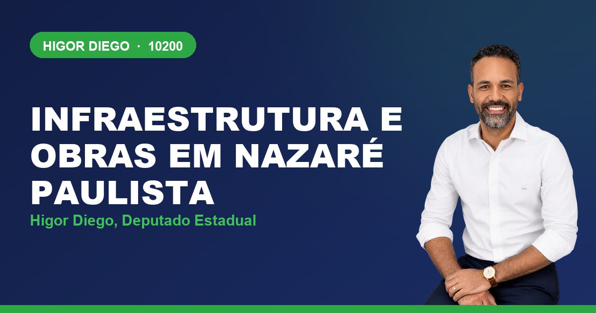 Infraestrutura e Obras em Nazaré Paulista, com Higor Diego, deputado estadual 10200