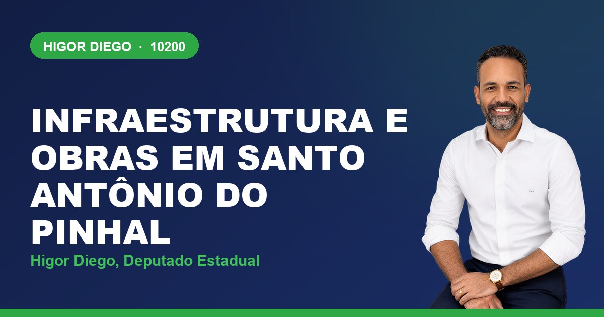 Infraestrutura e Obras em Santo Antônio do Pinhal, com Higor Diego, deputado estadual 10200