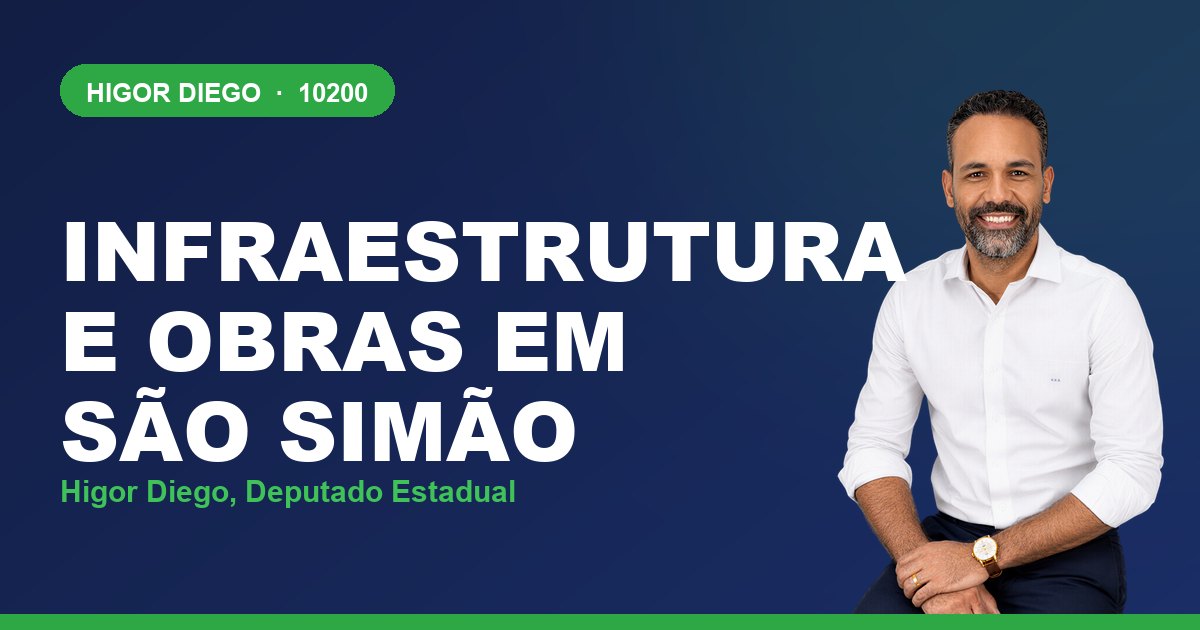 Infraestrutura e Obras em São Simão, com Higor Diego, deputado estadual 10200