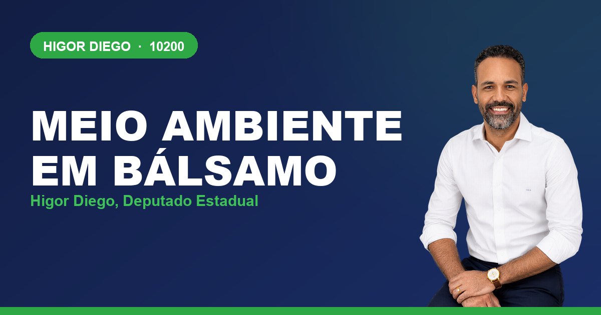 Meio Ambiente em Bálsamo, com Higor Diego, deputado estadual 10200