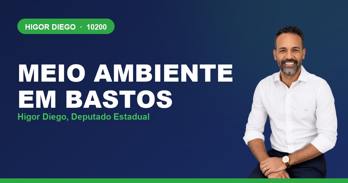 Meio Ambiente em Bastos, com Higor Diego, deputado estadual 10200