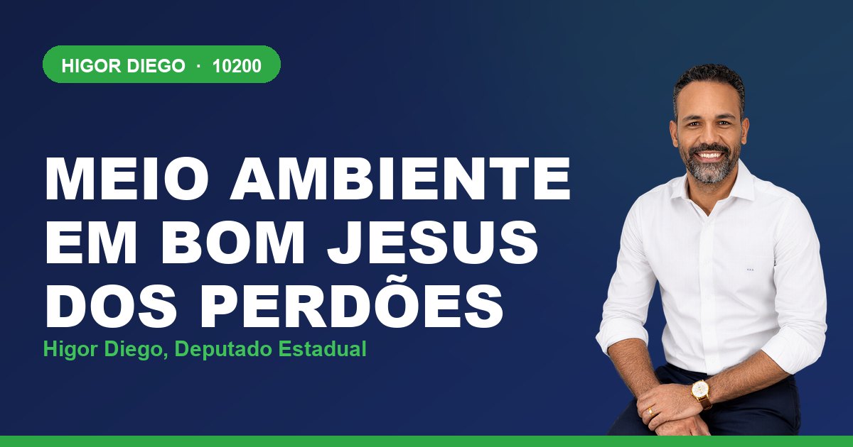 Meio Ambiente em Bom Jesus dos Perdões, com Higor Diego, deputado estadual 10200