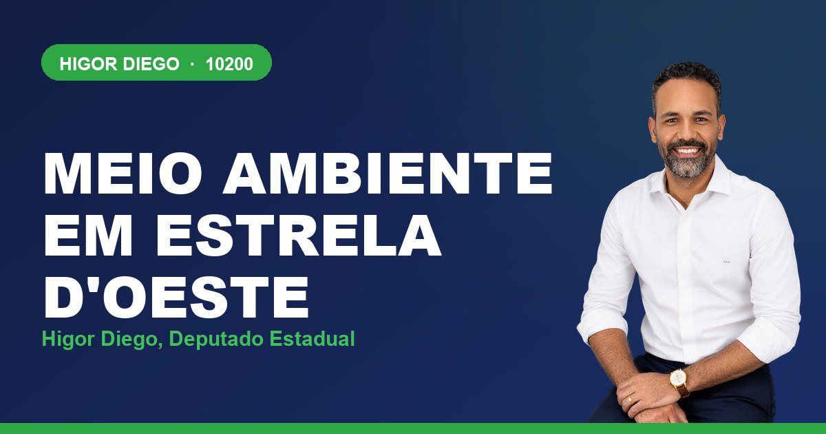 Meio Ambiente em Estrela d'Oeste, com Higor Diego, deputado estadual 10200