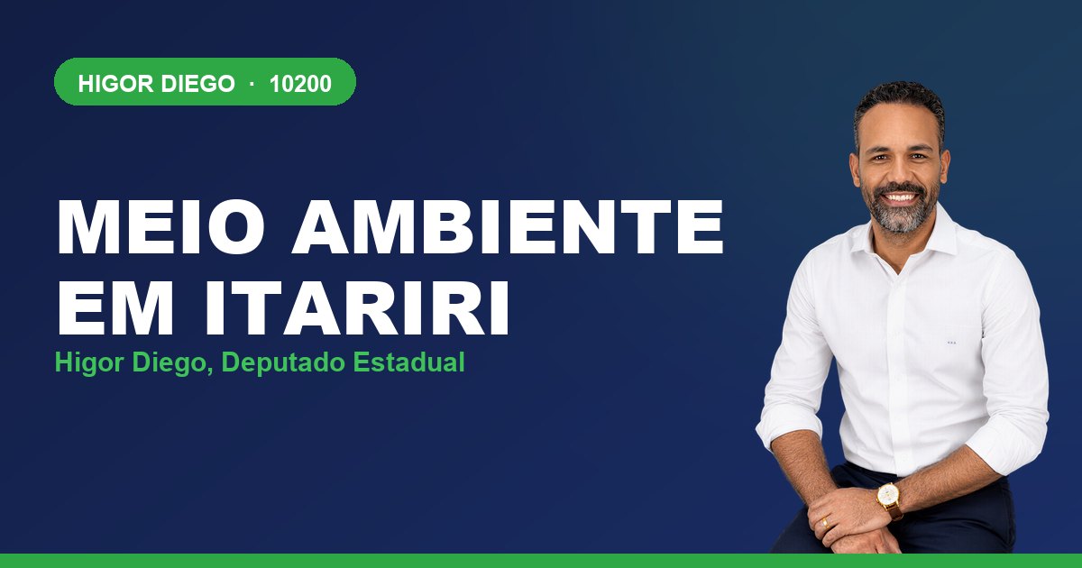 Meio Ambiente em Itariri, com Higor Diego, deputado estadual 10200
