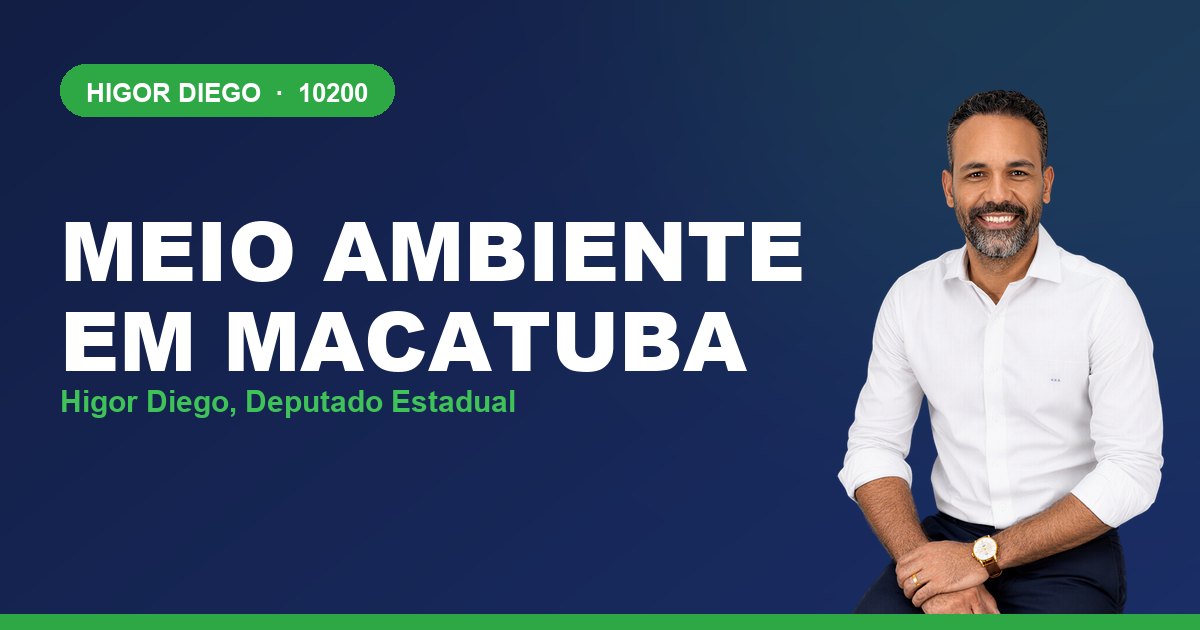 Meio Ambiente em Macatuba, com Higor Diego, deputado estadual 10200