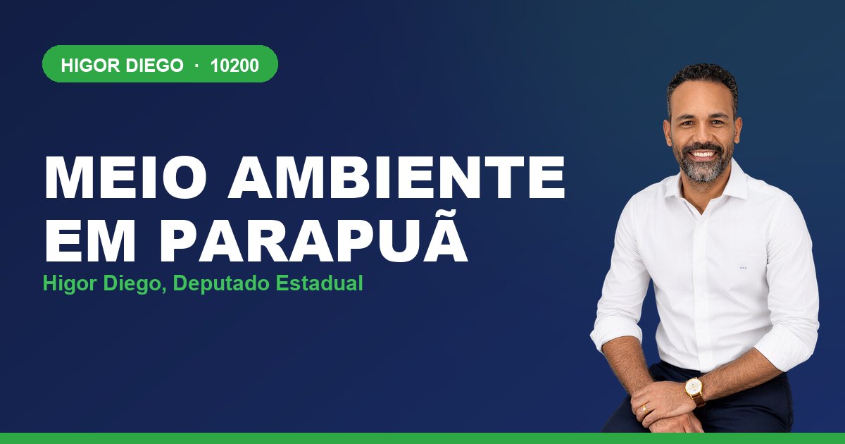 Meio Ambiente em Parapuã, com Higor Diego, deputado estadual 10200