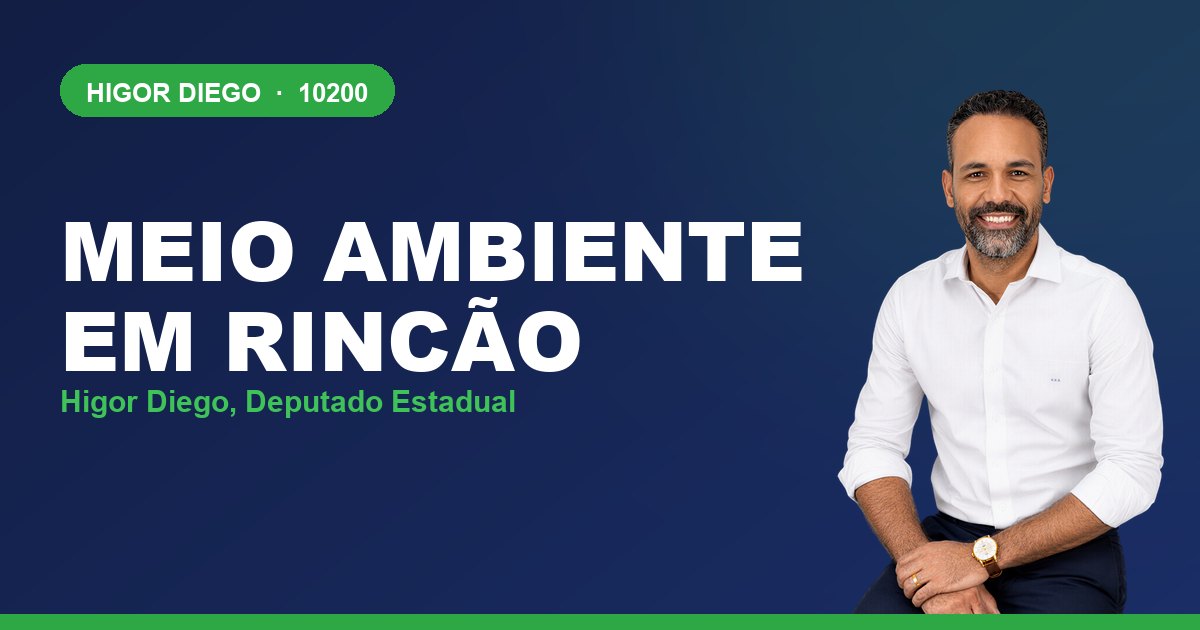 Meio Ambiente em Rincão, com Higor Diego, deputado estadual 10200