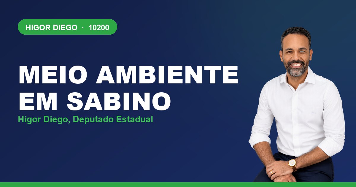 Meio Ambiente em Sabino, com Higor Diego, deputado estadual 10200