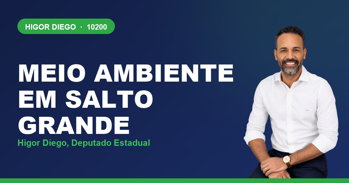 Meio Ambiente em Salto Grande, com Higor Diego, deputado estadual 10200