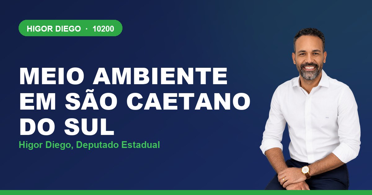 Meio Ambiente em São Caetano do Sul, com Higor Diego, deputado estadual 10200