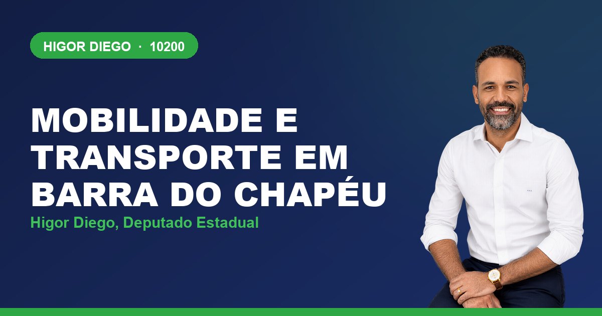 Mobilidade e Transporte em Barra do Chapéu, com Higor Diego, deputado estadual 10200