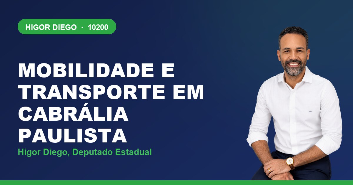 Mobilidade e Transporte em Cabrália Paulista, com Higor Diego, deputado estadual 10200