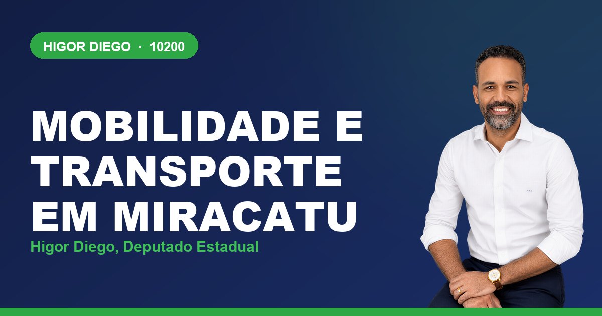 Mobilidade e Transporte em Miracatu, com Higor Diego, deputado estadual 10200