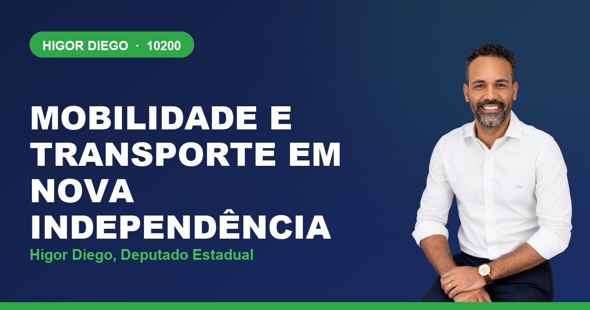 Mobilidade e Transporte em Nova Independência, com Higor Diego, deputado estadual 10200