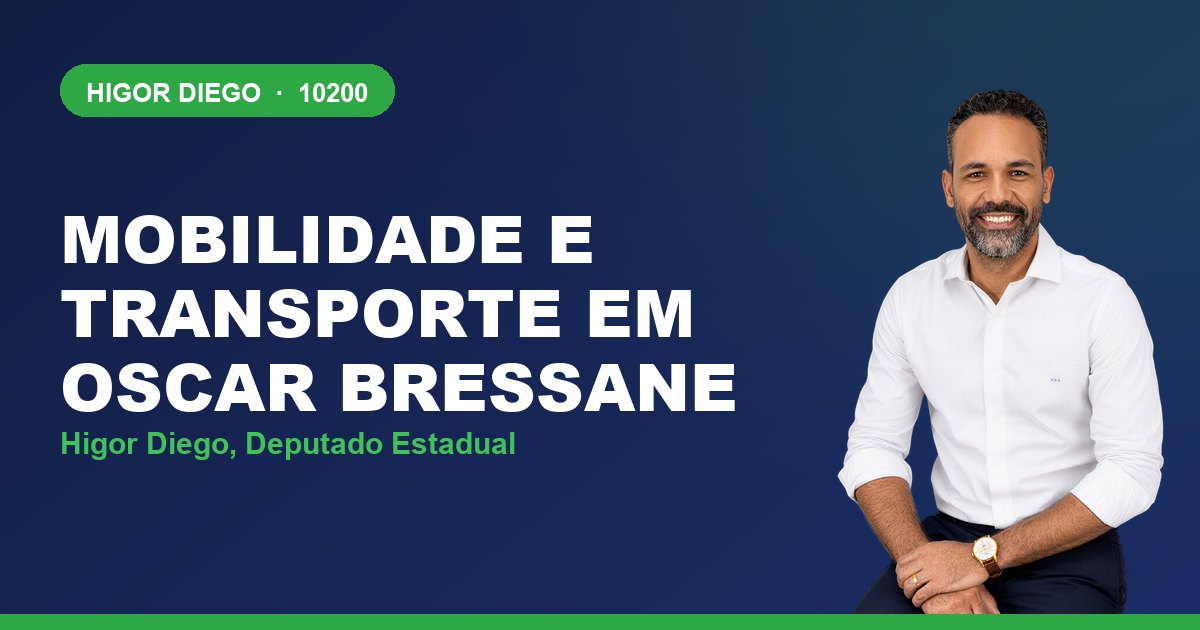 Mobilidade e Transporte em Oscar Bressane, com Higor Diego, deputado estadual 10200