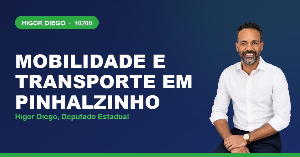 Mobilidade e Transporte em Pinhalzinho, com Higor Diego, deputado estadual 10200