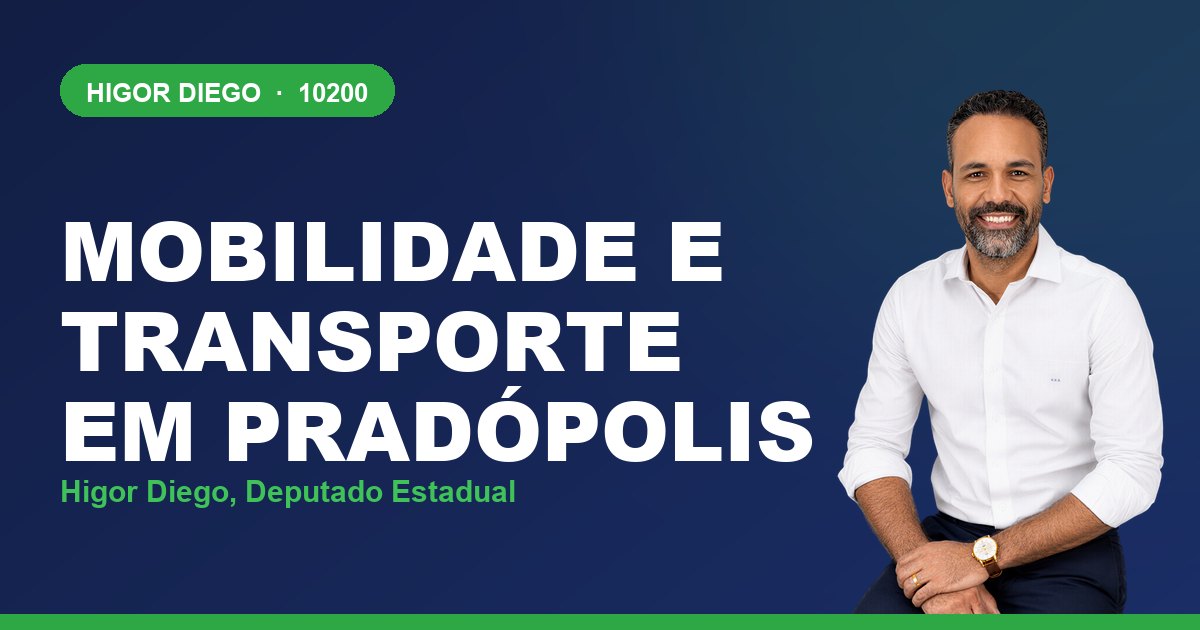Mobilidade e Transporte em Pradópolis, com Higor Diego, deputado estadual 10200