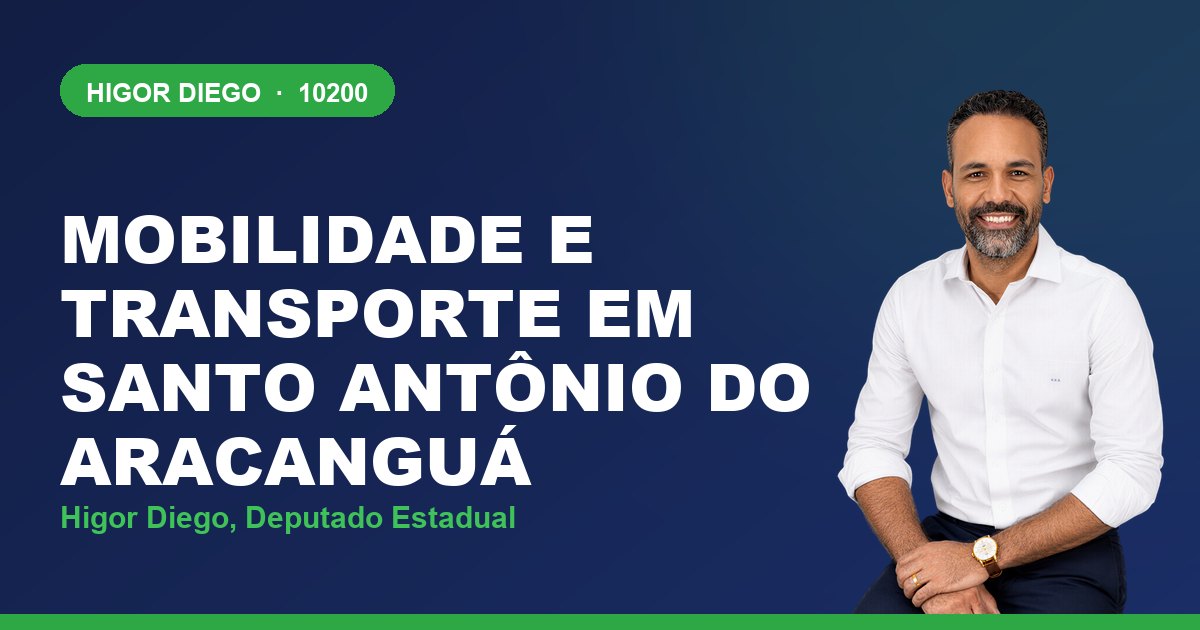 Mobilidade e Transporte em Santo Antônio do Aracanguá, com Higor Diego, deputado estadual 10200
