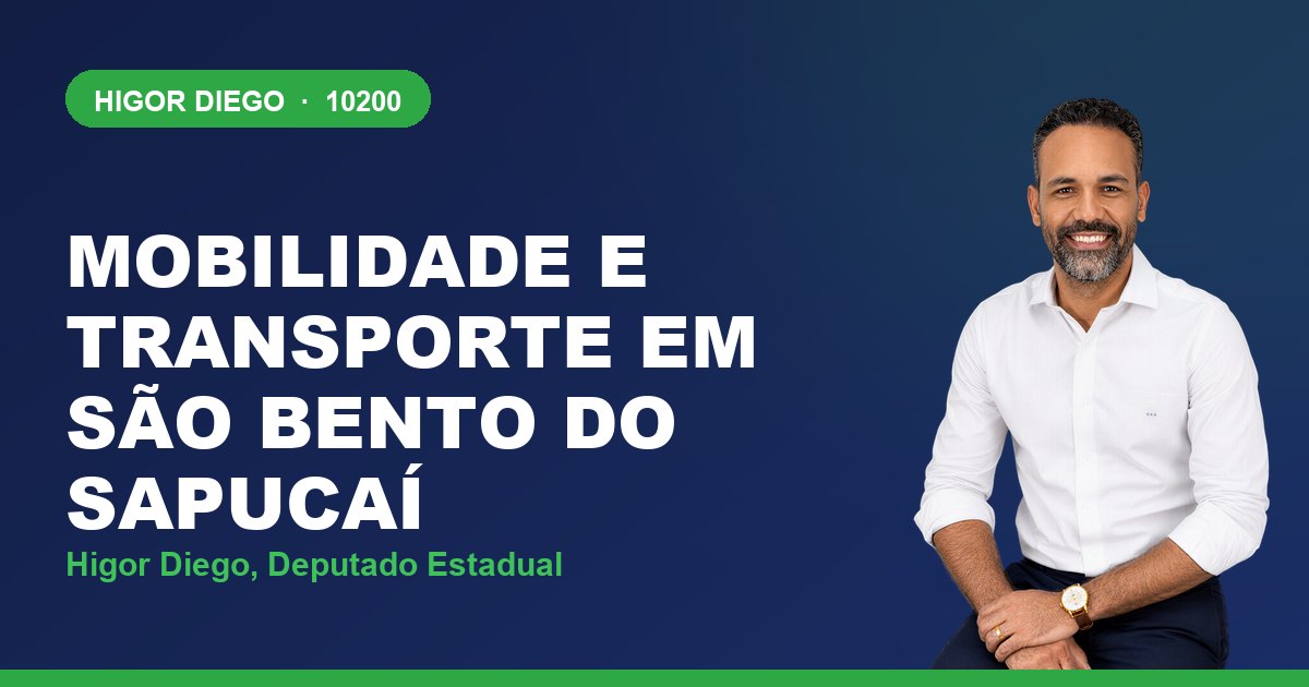 Mobilidade e Transporte em São Bento do Sapucaí, com Higor Diego, deputado estadual 10200