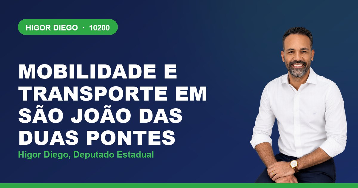 Mobilidade e Transporte em São João das Duas Pontes, com Higor Diego, deputado estadual 10200