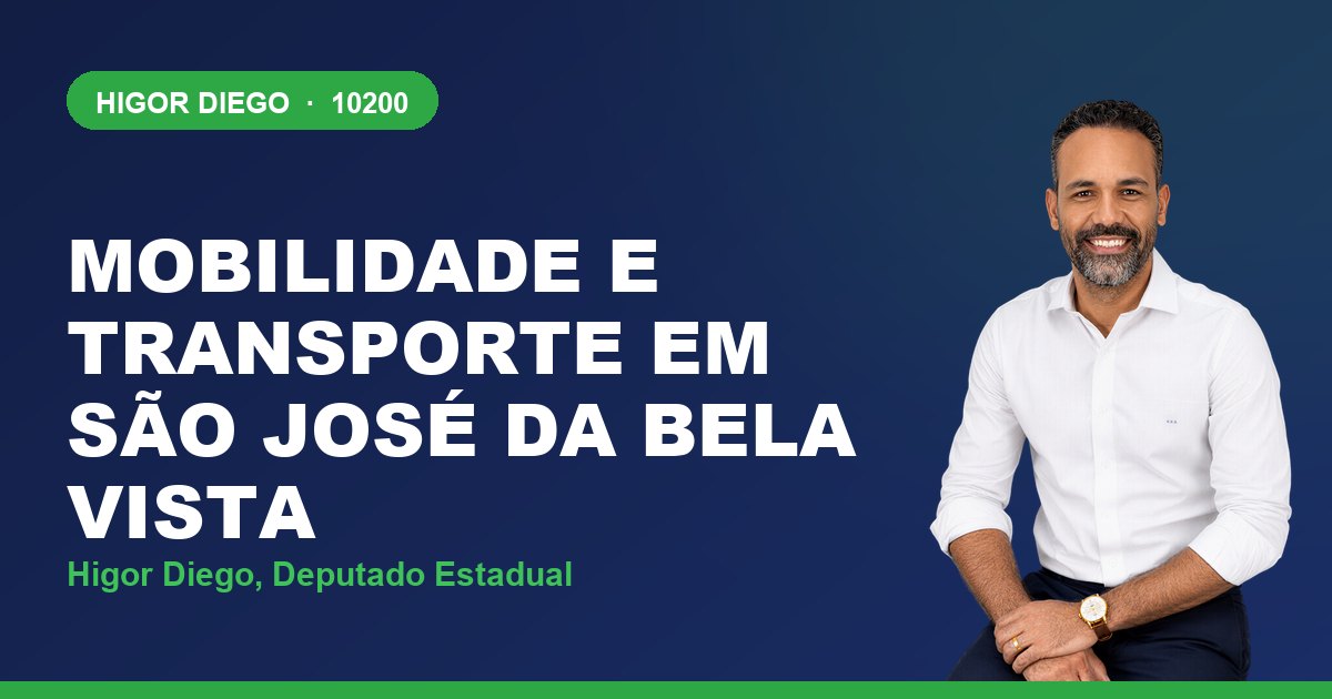 Mobilidade e Transporte em São José da Bela Vista, com Higor Diego, deputado estadual 10200