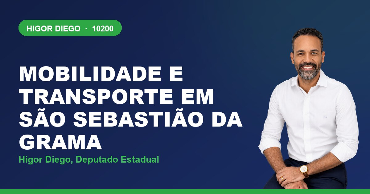 Mobilidade e Transporte em São Sebastião da Grama, com Higor Diego, deputado estadual 10200