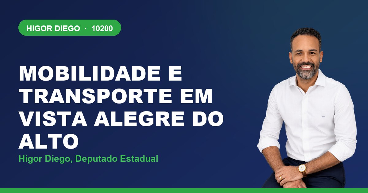 Mobilidade e Transporte em Vista Alegre do Alto, com Higor Diego, deputado estadual 10200