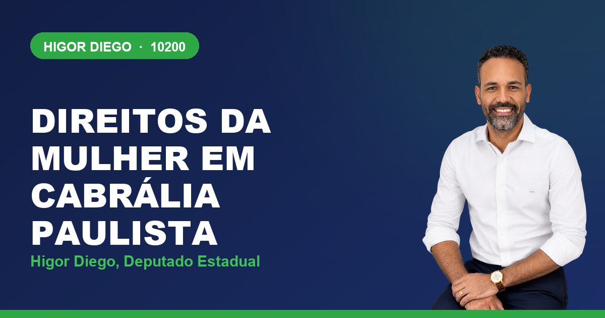Direitos da Mulher em Cabrália Paulista, com Higor Diego, deputado estadual 10200