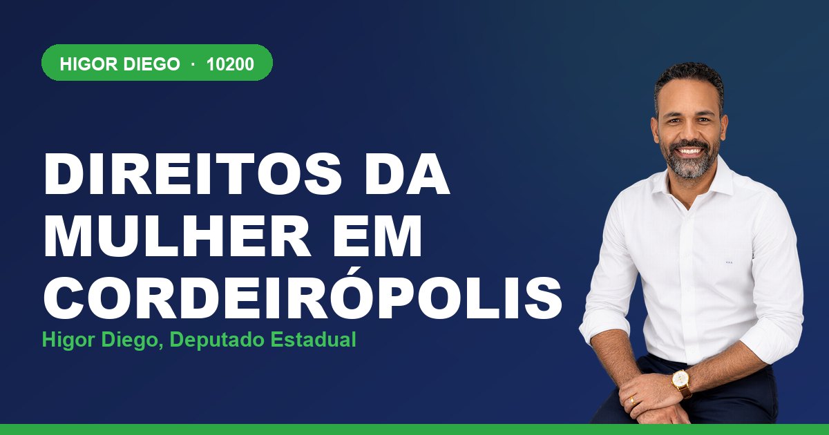 Direitos da Mulher em Cordeirópolis, com Higor Diego, deputado estadual 10200
