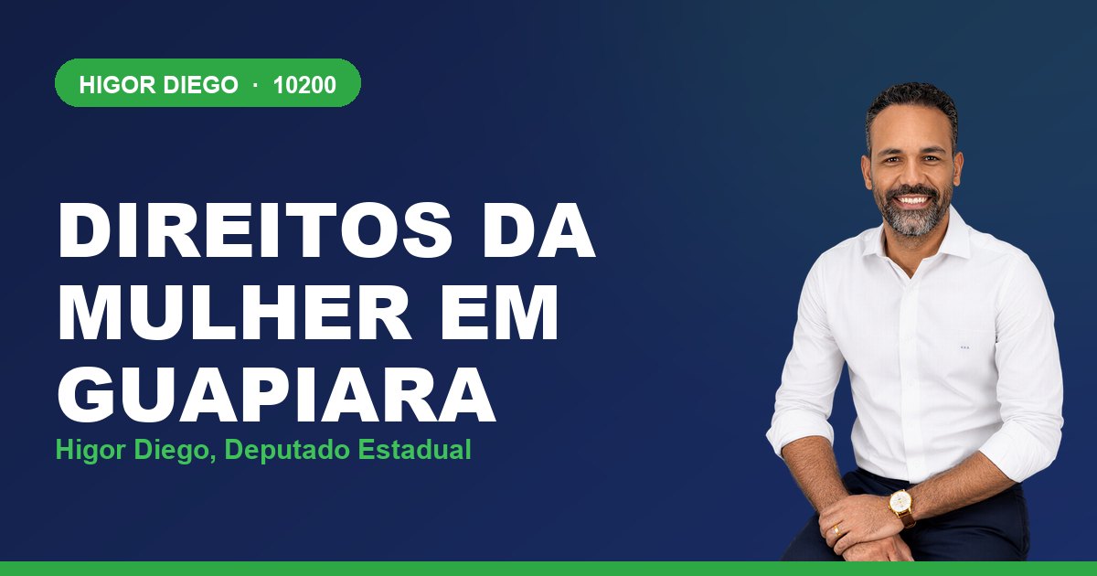 Direitos da Mulher em Guapiara, com Higor Diego, deputado estadual 10200