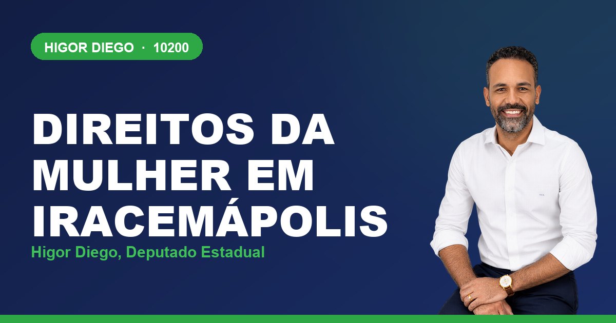 Direitos da Mulher em Iracemápolis, com Higor Diego, deputado estadual 10200