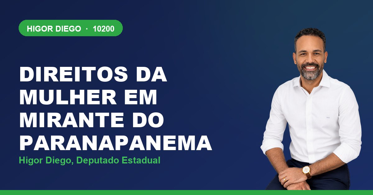 Direitos da Mulher em Mirante do Paranapanema, com Higor Diego, deputado estadual 10200