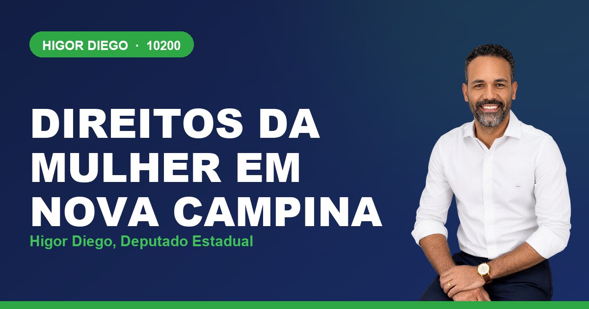 Direitos da Mulher em Nova Campina, com Higor Diego, deputado estadual 10200