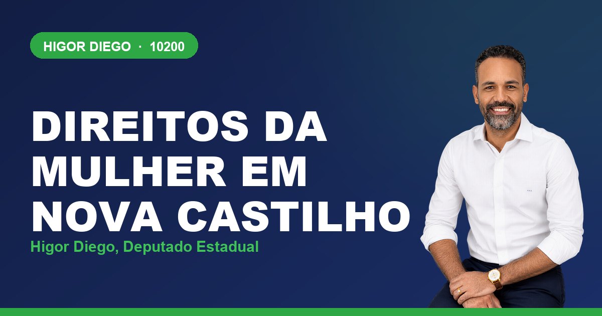 Direitos da Mulher em Nova Castilho, com Higor Diego, deputado estadual 10200
