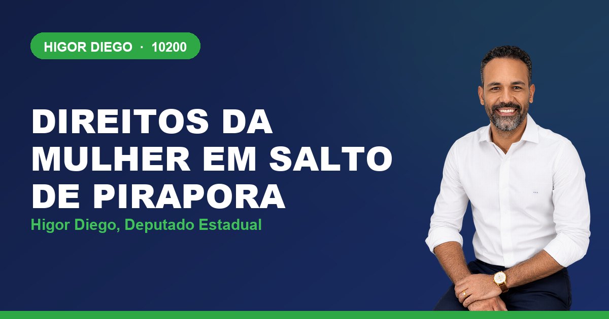 Direitos da Mulher em Salto de Pirapora, com Higor Diego, deputado estadual 10200
