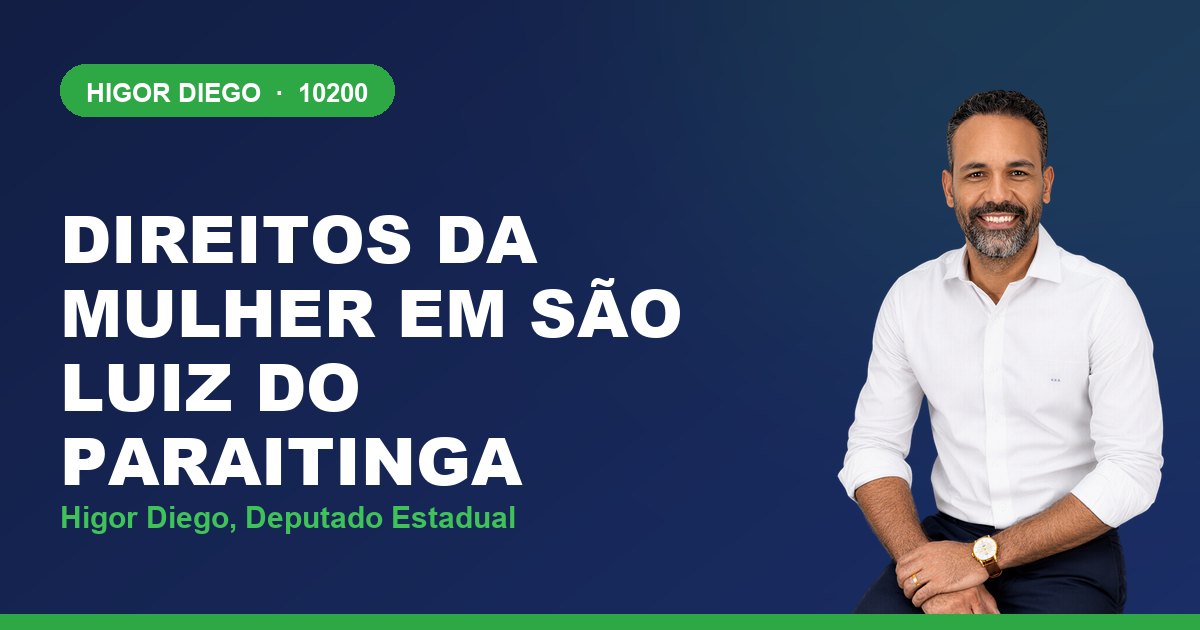 Direitos da Mulher em São Luiz do Paraitinga, com Higor Diego, deputado estadual 10200