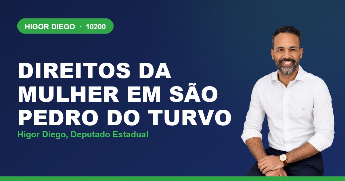 Direitos da Mulher em São Pedro do Turvo, com Higor Diego, deputado estadual 10200