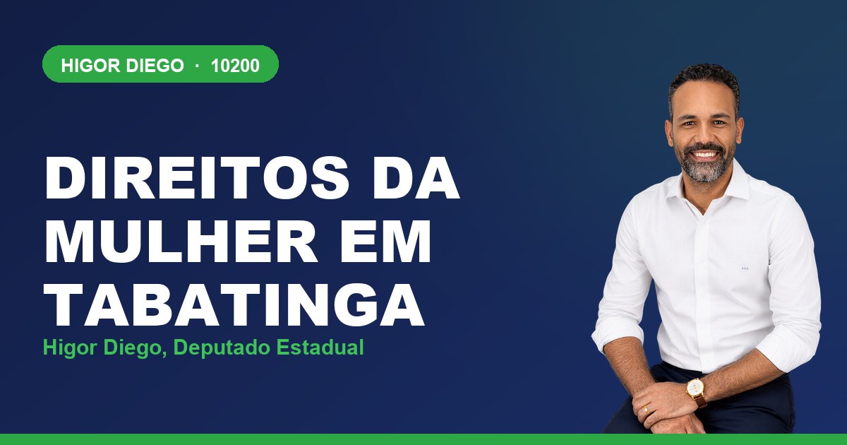 Direitos da Mulher em Tabatinga, com Higor Diego, deputado estadual 10200