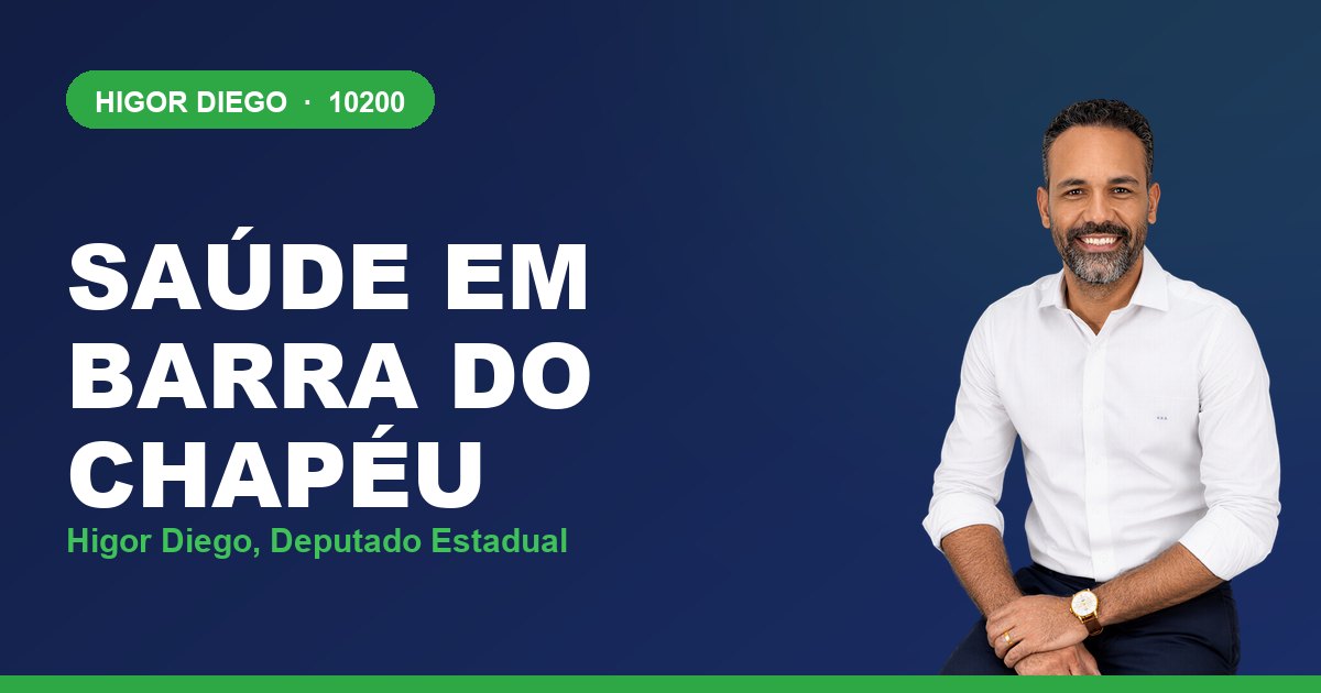 Saúde em Barra do Chapéu, com Higor Diego, deputado estadual 10200
