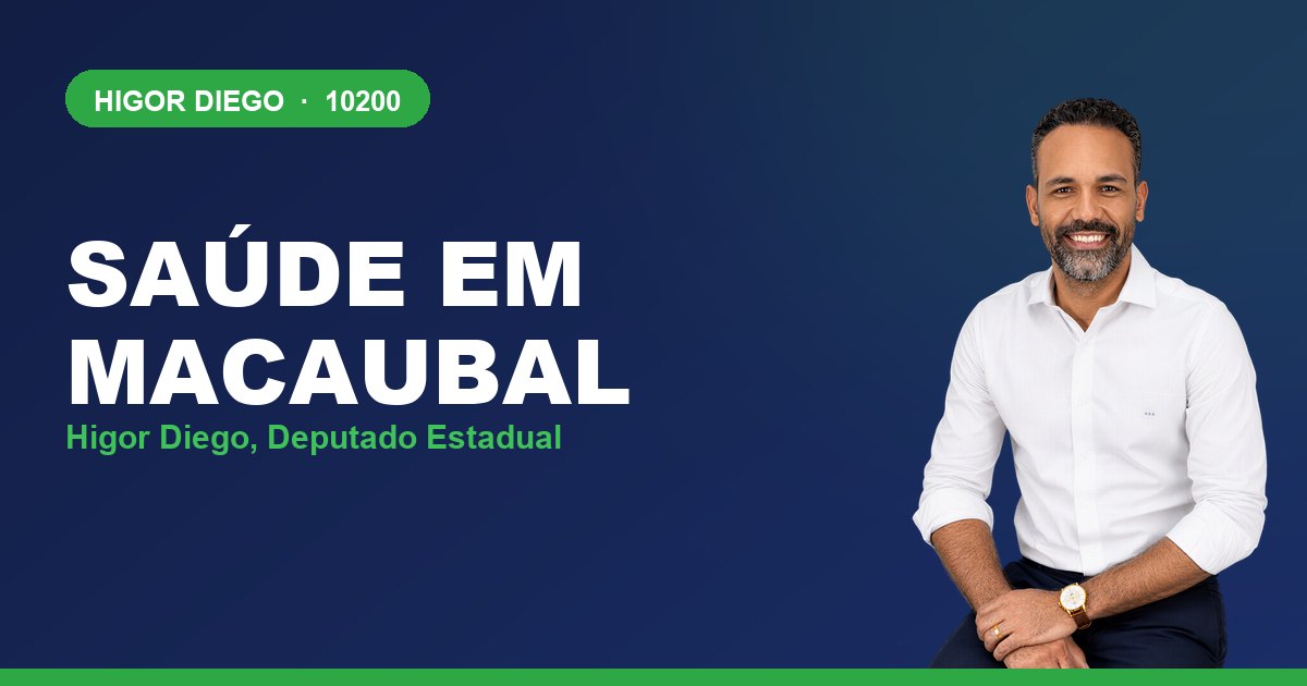 Saúde em Macaubal, com Higor Diego, deputado estadual 10200