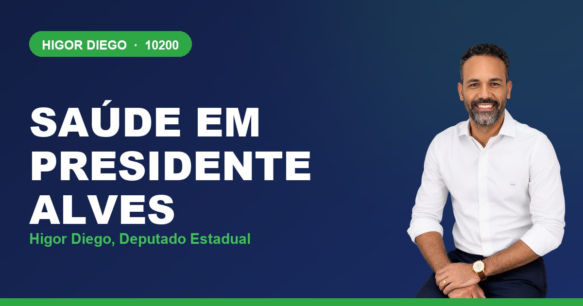 Saúde em Presidente Alves, com Higor Diego, deputado estadual 10200