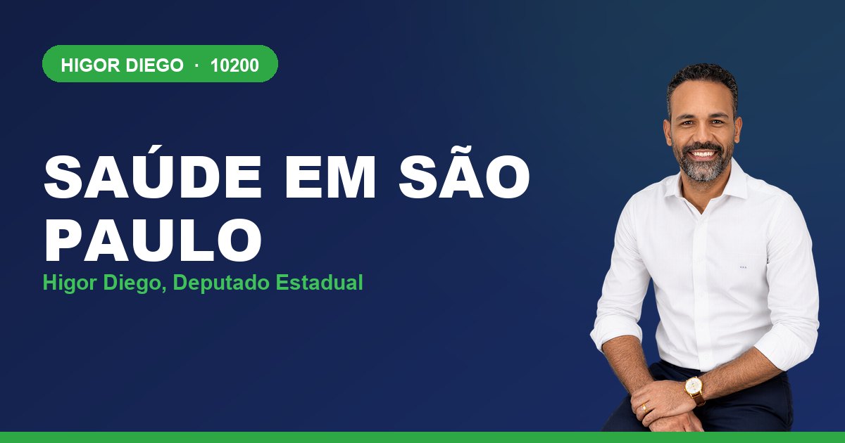 Saúde em São Paulo, com Higor Diego, deputado estadual 10200