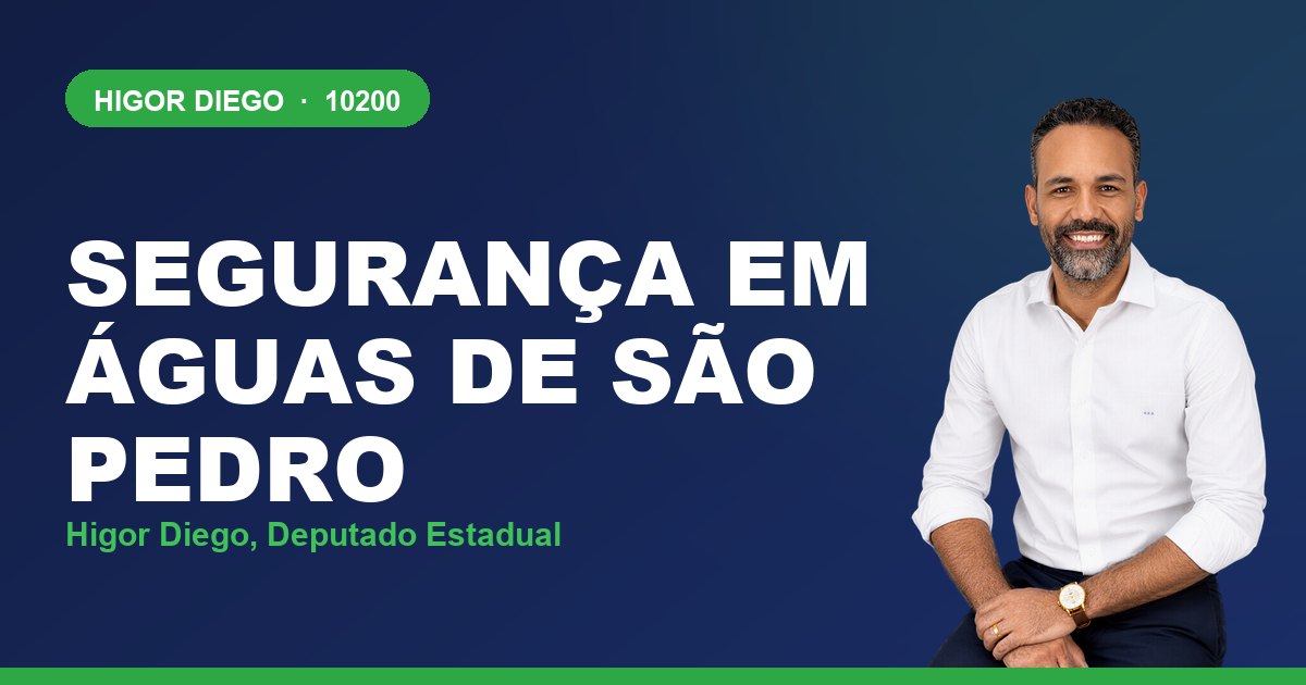 Segurança em Águas de São Pedro, com Higor Diego, deputado estadual 10200