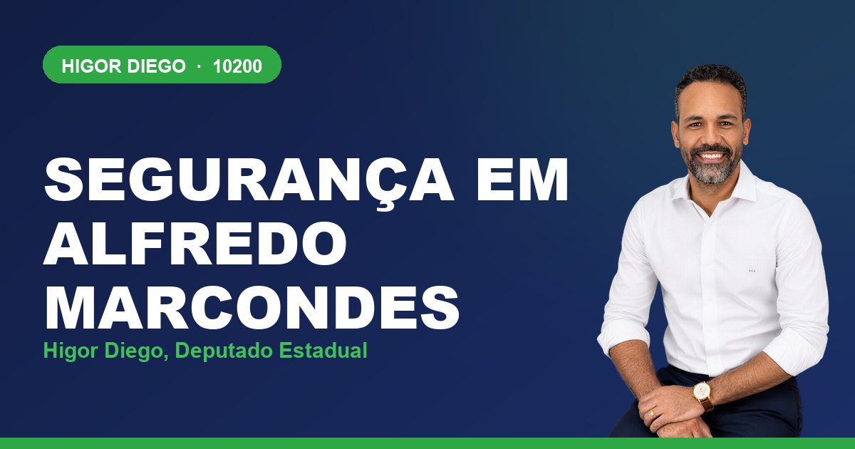 Segurança em Alfredo Marcondes, com Higor Diego, deputado estadual 10200