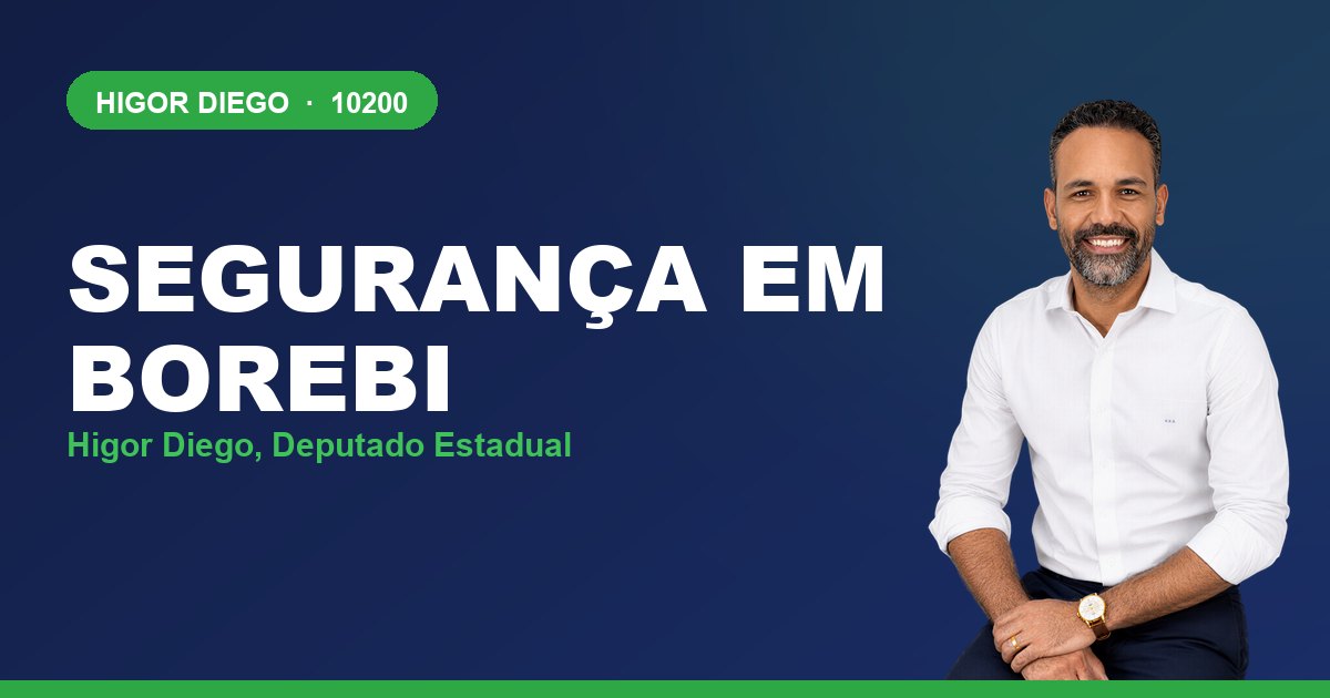 Segurança em Borebi, com Higor Diego, deputado estadual 10200