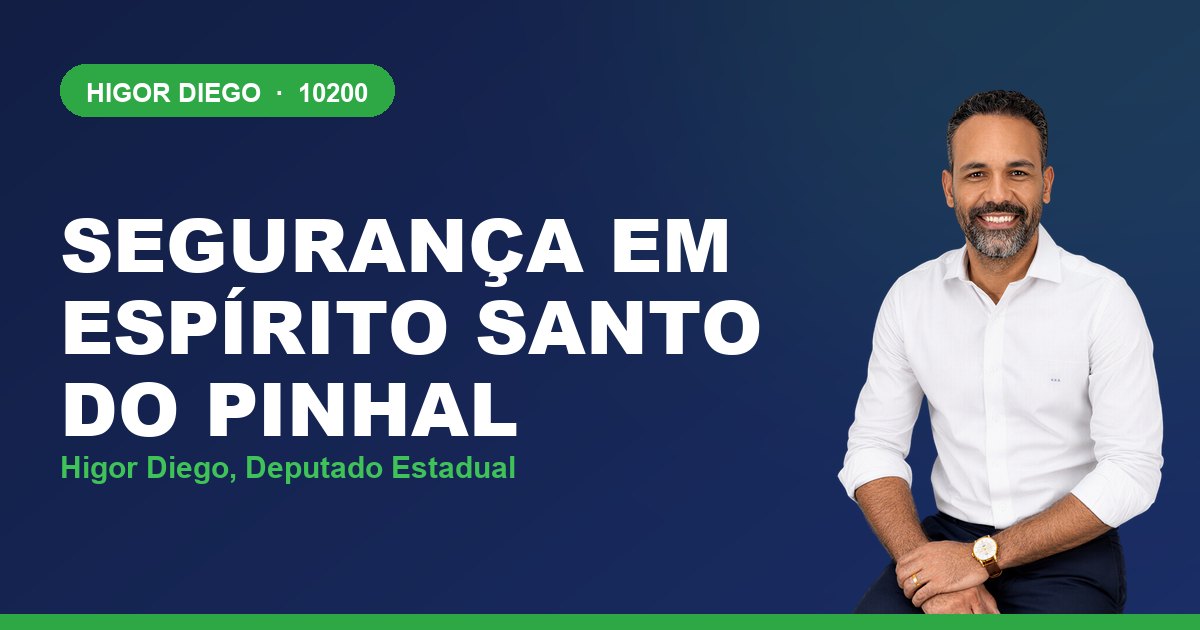 Segurança em Espírito Santo do Pinhal, com Higor Diego, deputado estadual 10200