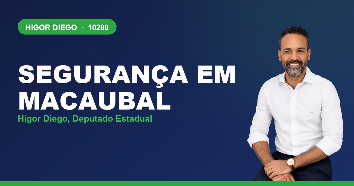 Segurança em Macaubal, com Higor Diego, deputado estadual 10200
